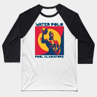 pool gladiators, waterpolo design v6 Baseball T-Shirt